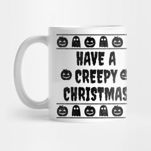 Have A Creepy Christmas Mug